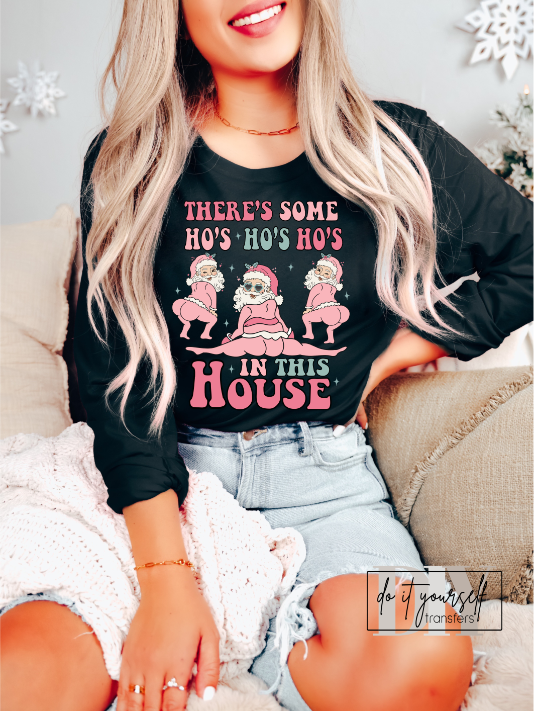 There's some HO HO HO's in the house Santa Hat Christmas DTF TRANSFER PRINT TO ORDER 659