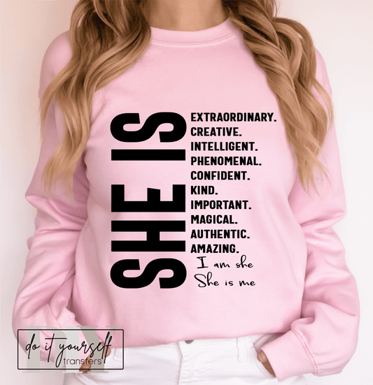 She is extraordinary creative intelligent phenomenal confident kind SINGLE COLOR BLACK size ADULT DTF TRANSFERPRINT TO ORDER - Do it yourself Transfers
