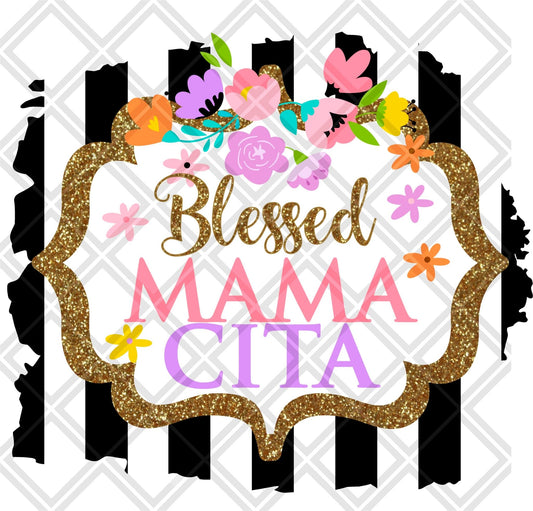 BLESSED mama cita png Digital Download Instand Download - Do it yourself Transfers